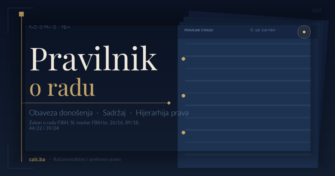 pravilnik-o-radu-featured Pravilnik o radu u FBiH